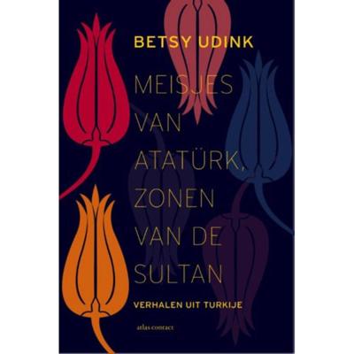 Meisjes van Atatürk, zonen van de sultan (Paperback)