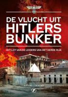 De vlucht uit Hitlers bunker (Paperback) - thumbnail