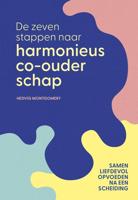 De zeven stappen naar harmonieus co-ouderschap - Hedvig Montgomery - ebook - thumbnail