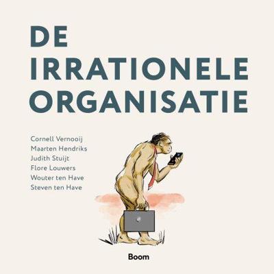 De irrationele organisatie