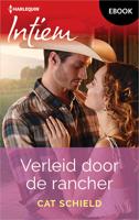 Verleid door de rancher - Cat Schield - ebook - thumbnail