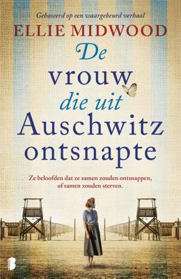 De vrouw die uit Auschwitz ontsnapte - Ellie Midwood - ebook