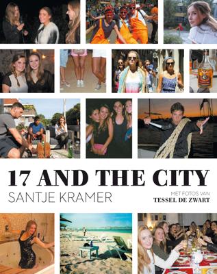 17 and the city - Santje Kramer - ebook