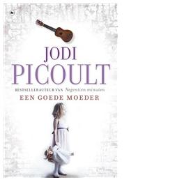 Een goede moeder - Jodi Picoult - ebook