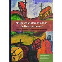 Maar we wisten ons door de Heer geroepen - Paperback (9789087046248) - thumbnail