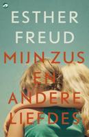 Mijn zus en andere liefdes - Esther Freud - ebook - thumbnail