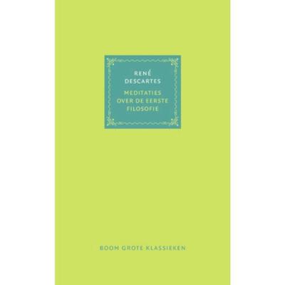 Meditaties over de eerste filosofie (Hardback)
