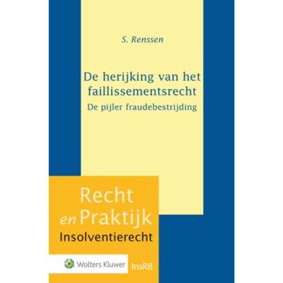 De herijking van het faillissementsrecht - Samantha Renssen - Hardcover (9789013136821)