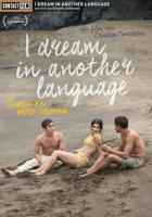 I Dream In Another Language (NL-Only) - DVD (9789492059499) - thumbnail