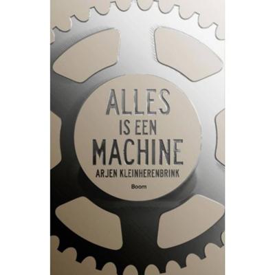 Alles is een machine (Paperback)