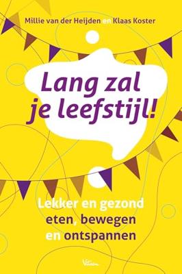 Lang zal je leefstijl! - Klaas Koster, Millie van der Heijden - ebook