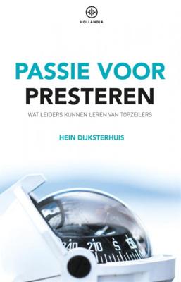 Passie voor presteren - Hein Dijksterhuis - Paperback (9789064106330) Passie voor presteren - Hein Dijksterhuis - Paperback (9789064106330)