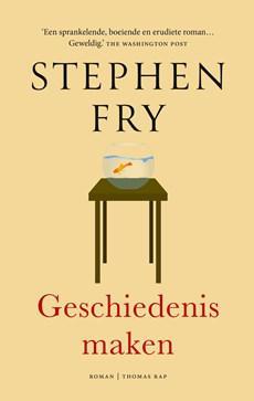 Geschiedenis maken - Stephen Fry - ebook