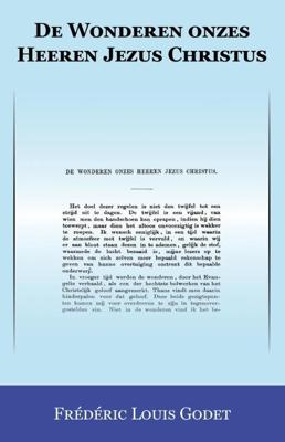 De Wonderen onzes Heeren Jezus Christus (Paperback)