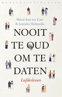Nooit te oud om te daten - Marie-José ten Cate, Janneke Holwarda - ebook - thumbnail