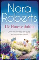 De blauwe dahlia - Nora Roberts - ebook - thumbnail