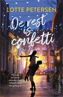 De rest is confetti - Lotte Petersen - ebook - thumbnail