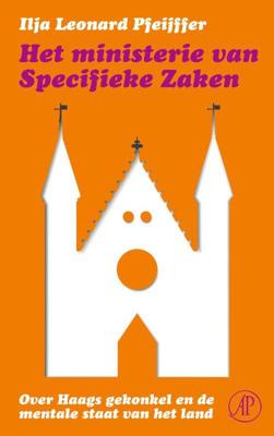 Het ministerie van specifieke zaken - Ilja Leonard Pfeijffer - ebook
