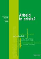 Arbeid in crisis - Ronald Batenburg - ebook - thumbnail