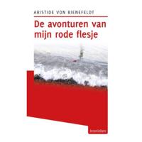 De avonturen van mijn rode flesje - Aristide Von Bienefeldt - Paperback (9789491065675) - thumbnail