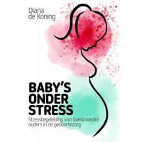 Baby's onder stress (Paperback) - thumbnail