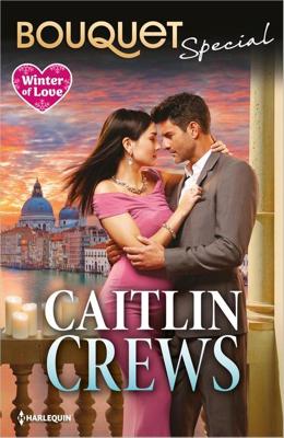 Bouquet Special Caitlin Crews - Caitlin Crews - ebook