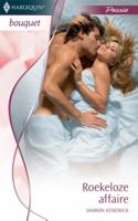 Roekeloze affaire - Sharon Kendrick - ebook - thumbnail