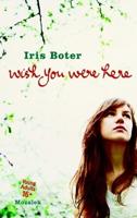 Wish you were here - Iris Boter - ebook - thumbnail