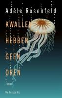 Kwallen hebben geen oren - Adèle Rosenfeld - ebook - thumbnail