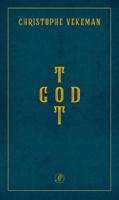 Tot God - Christophe Vekeman - ebook - thumbnail