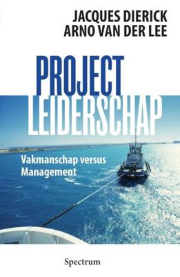 Projectleiderschap - Arno van der Lee, Jacques Dierick - eBook (9789000343188)