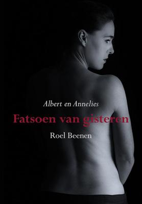 Fatsoen van gisteren - Roel Beenen - Paperback (9789089547491) Fatsoen van gisteren - Roel Beenen - Paperback (9789089547491)