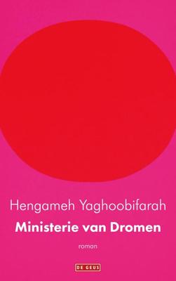 Ministerie van Dromen - Hengameh Yaghoobifarah - ebook