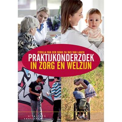 Praktijkonderzoek in zorg en welzijn (Paperback)