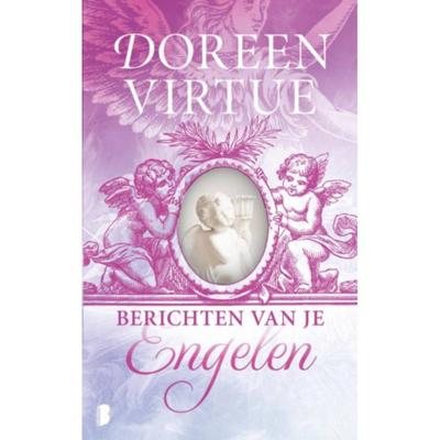 Doreen Virtue Berichten van je engelen Doreen Virtue Berichten van je engelen