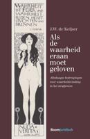 Als de waarheid er aan moet geloven - J.W. de Keijser - ebook - thumbnail