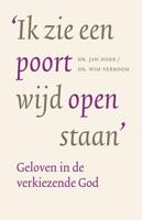 Ik zie een poort wijd open staan - Jan Hoek, Wim Verboom - eBook (9789023958000) - thumbnail