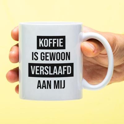 Mok Koffie is gewoon verslaafd aan mij