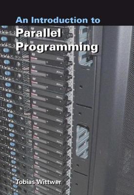 An Introduction to Parallel Programming - T. Wittwer - eBook (9789071301780)