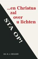 Sta op! ... en Christus zal over u lichten - H.J. Hegger - ebook - thumbnail