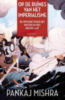 Op de ruines van het imperialisme - Pankaj Mishra - eBook (9789045023359) - thumbnail