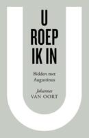 U roep ik in - Johannes van Oort - ebook - thumbnail