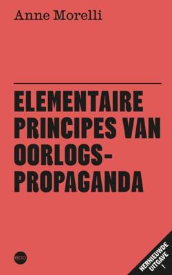 Elementaire principes van oorlogspropaganda (Paperback)