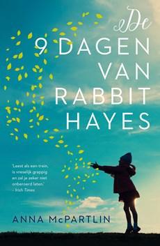 De negen dagen van Rabbit Hayes - Anna McPartlin - eBook (9789044974843)