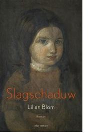 Slagschaduw - Lilian Blom - ebook