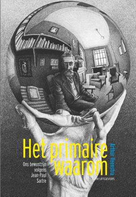 Het primaire waarom - Arthur Veenstra - Paperback (9789492538970)