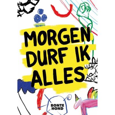 Morgen durf ik alles (Hardback)