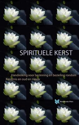 Spirituele Kerst - André de Boer, Tanja Rozema - Paperback (9789067324434)