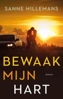 Bewaak mijn hart - Sanne Hillemans - ebook - thumbnail