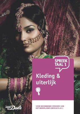 SpreekTaal 1 Kleding & uiterlijk (Paperback)